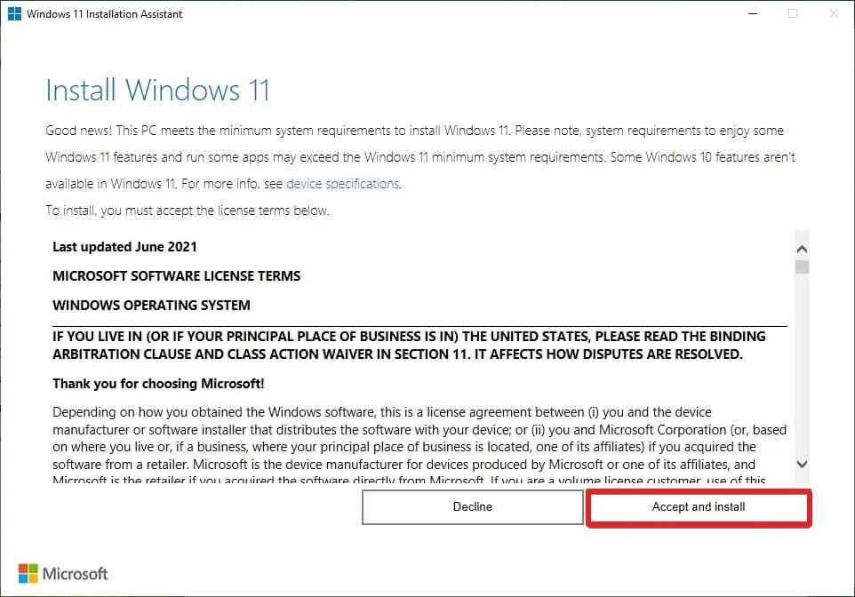 How to Update Windows with Installation Assistant? 4 Press the Accept and install button to install Windows 11
