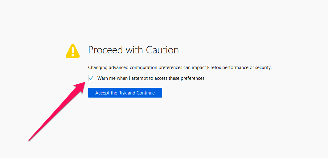 Best Firefox 'About:config' to Improve Browsing 3 Proceed with Caution