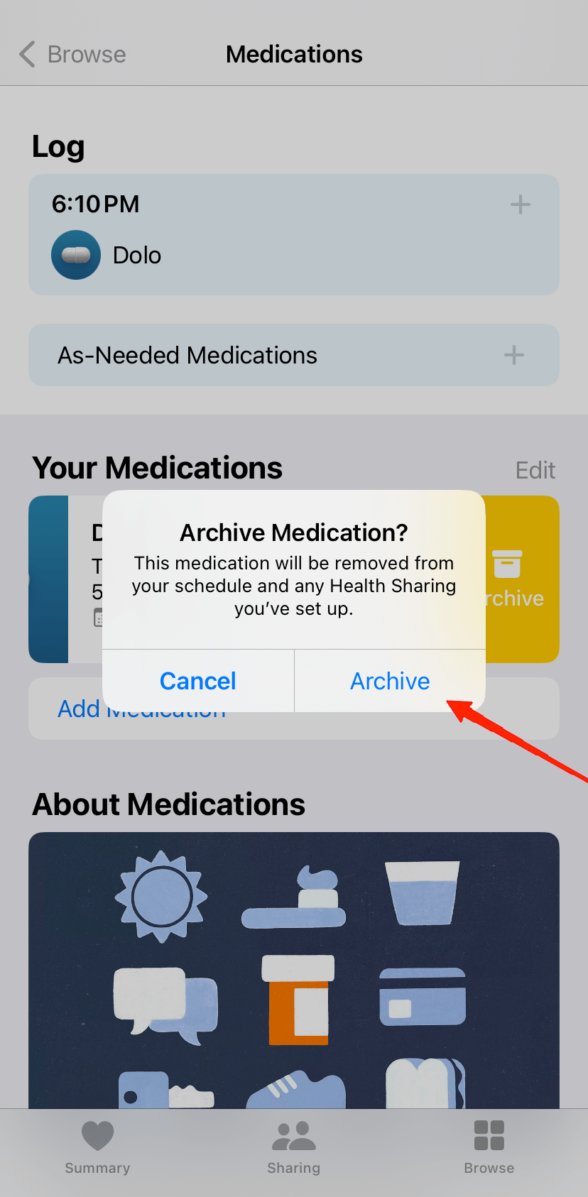 Swipe left over the drug name and tap on the 'Archive Medication' option.
