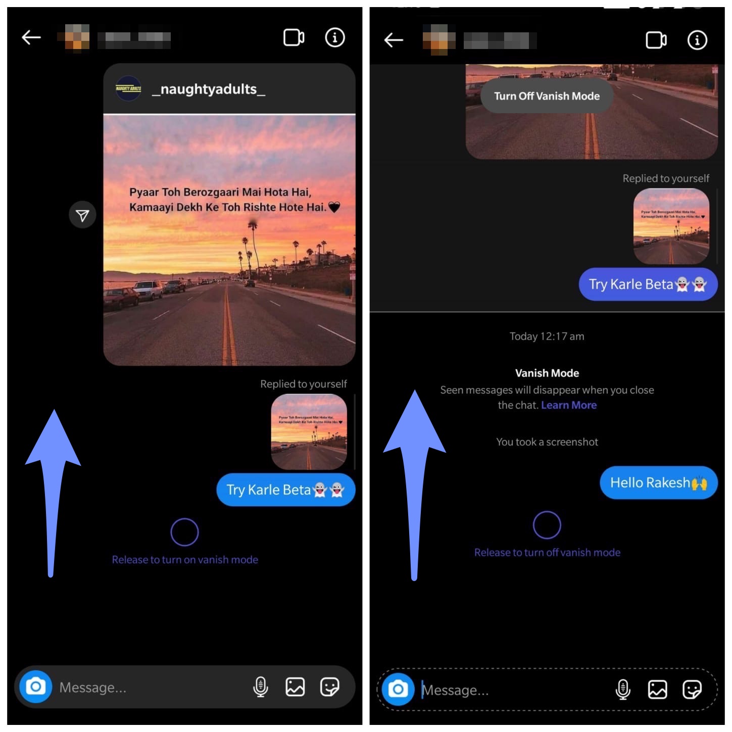 How to Use Vanish Mode in Instagram DM? 2 Swipe Up to Turn on Vanish Mode Left and Swipe Up to Turn Off Vanish Mode Right