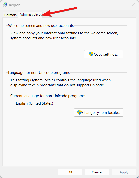 How to Fix Windows 11 Lock Screen in Another Language 7 Switch to the administrative tab