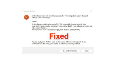 Fix: System Restore Did Not Complete Successfully (00x80070005) in Windows 11 System Restore Did Not Complete Successfully (00×80070005)