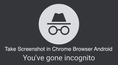 Take Screenshot in Chrome Browser Incognito Android