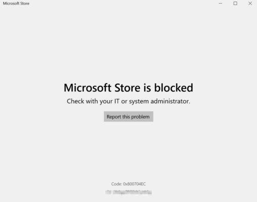 The Store App is Blocked Windows Microsoft