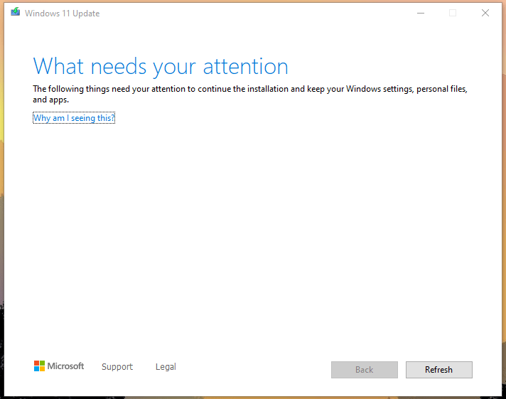 How to Install Windows 11 on AMD Computer? 21 The “What needs your attention” window may show up