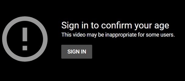 How to Bypass YouTube Age Restriction for Videos? 2 This video may be inappropriate for some users.