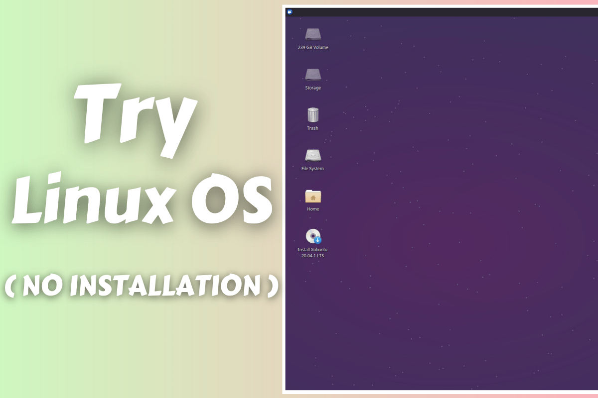 Enjoy Linux OS without Installing in PC Using Bootable USB Drive 1 Try Linux Distribution without installing it