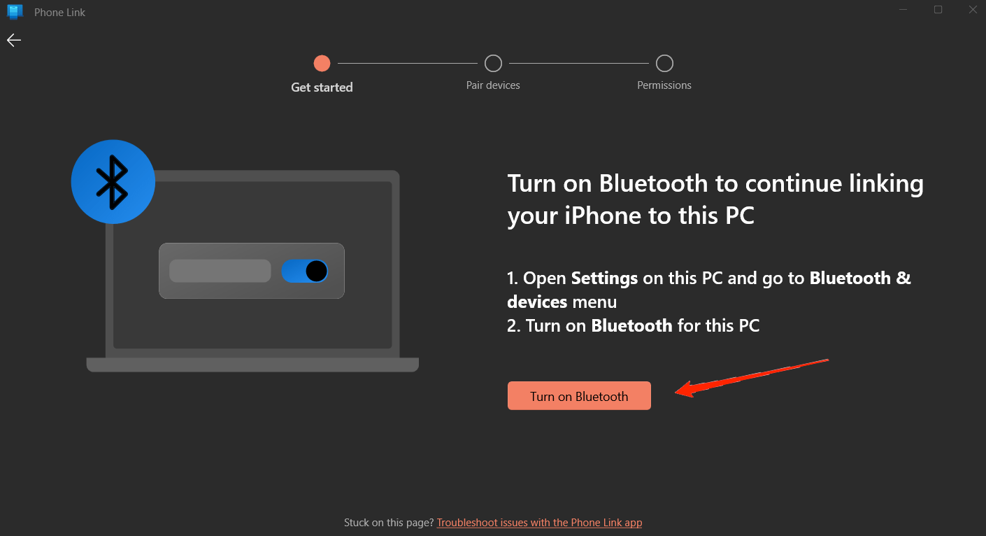 How to Connect iPhone to Windows 11 using Phone Link? 4 Click on Turn ON Bluetooth.