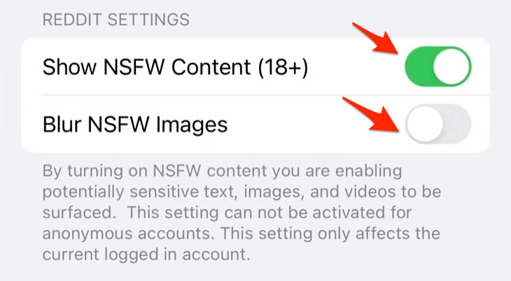 What to do if you Cannot View Reddit NSFW Content 3 Turn on the switch next to Show NSFW Content (18+)