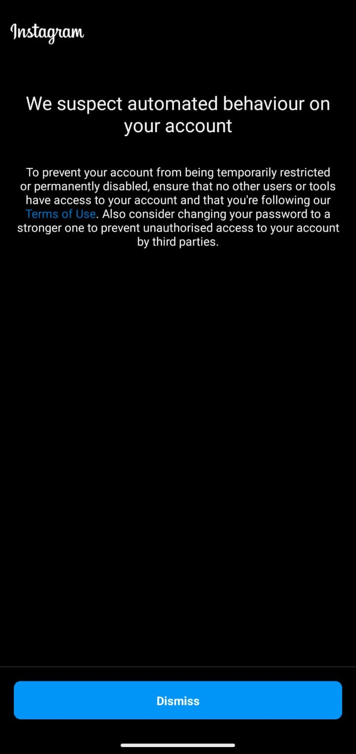 How to Fix "Suspected Automated Behavior" Message on Instagram? 2 We suspect automated behaviour on your account Instagram
