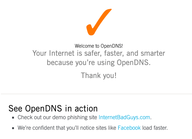 How to Setup OpenDNS on any Router? (Easy Steps Added) 3 Welcome OpenDNS Test Verification