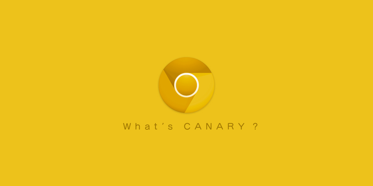 Chrome Canary