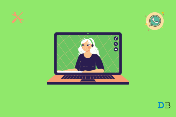 WhatsApp Desktop Video Call Not Working
