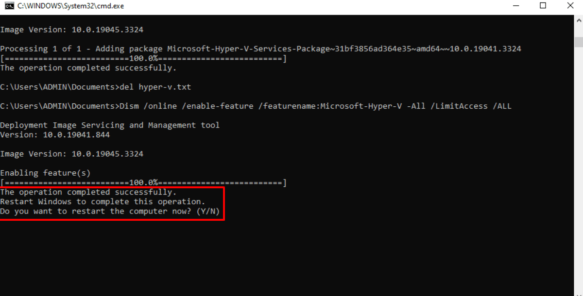 How to Install and Enable Hyper-V on Windows 11? 6 When the process is complete, a message stating Operation completed successfully will appear