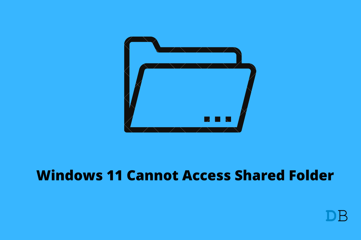 How to Fix Windows 11 Cannot Access Shared Folder Error? 1 Windows 11 Cannot Access Shared Folder Error