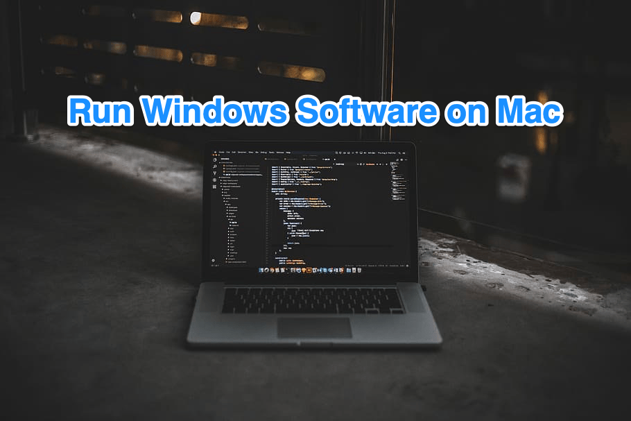 How to Run Windows Softwares on Mac OS? 1 Windows_on_Mac_Emulator_and_Virtual_Machine