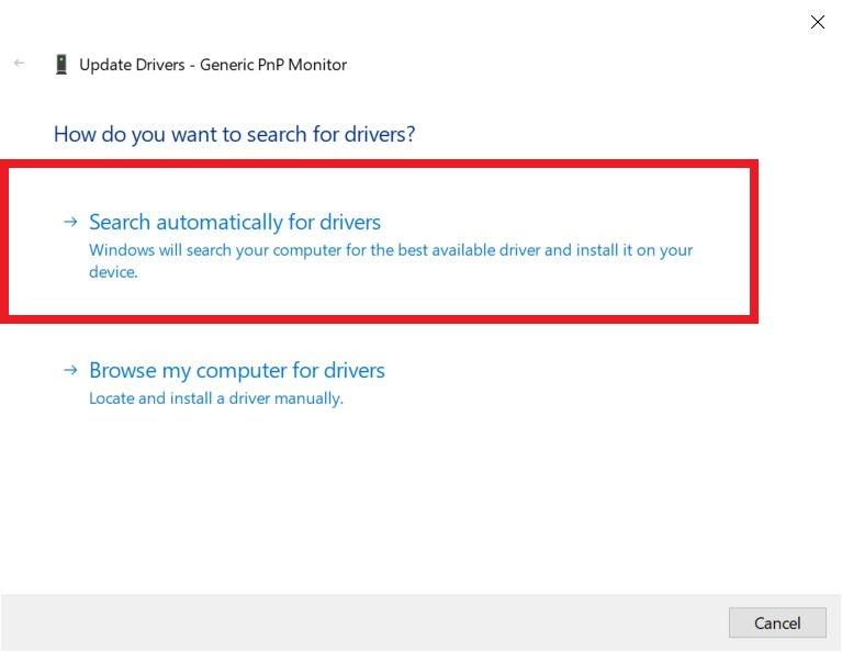 Fix Generic PnP Monitor Problem on Windows 10 6 You need to tap on the first option, i.e. “Search automatically for updated driver software”