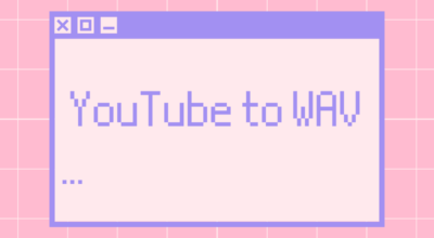 Best YouTube to WAV Converter Sites and Apps YouTube to WAV Converter