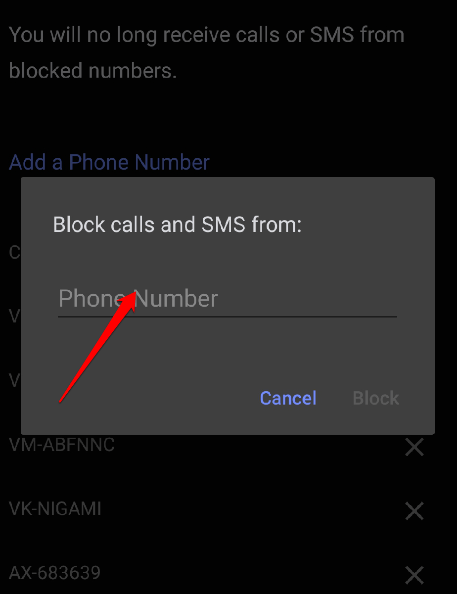 How to Stop Spam Robocalls on Android? 10 Enter the number you want to block and tap Block.