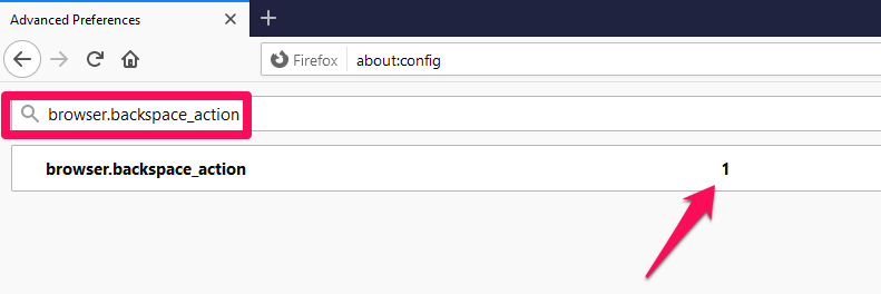 Best Firefox 'About:config' to Improve Browsing 15 browser.backspace_action