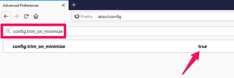 Best Firefox 'About:config' to Improve Browsing 11 config.trim_on_minimize