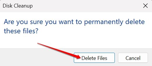 What to do if Disk Cleanup Not Working on Windows 11 7 confirm file deletion in disk cleanup
