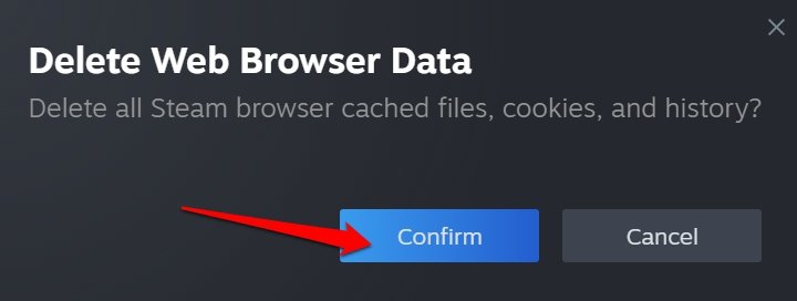 Steam Error Code 107: Top 6 Ways to Fix! 6 confirm web browse data deletion in Steam