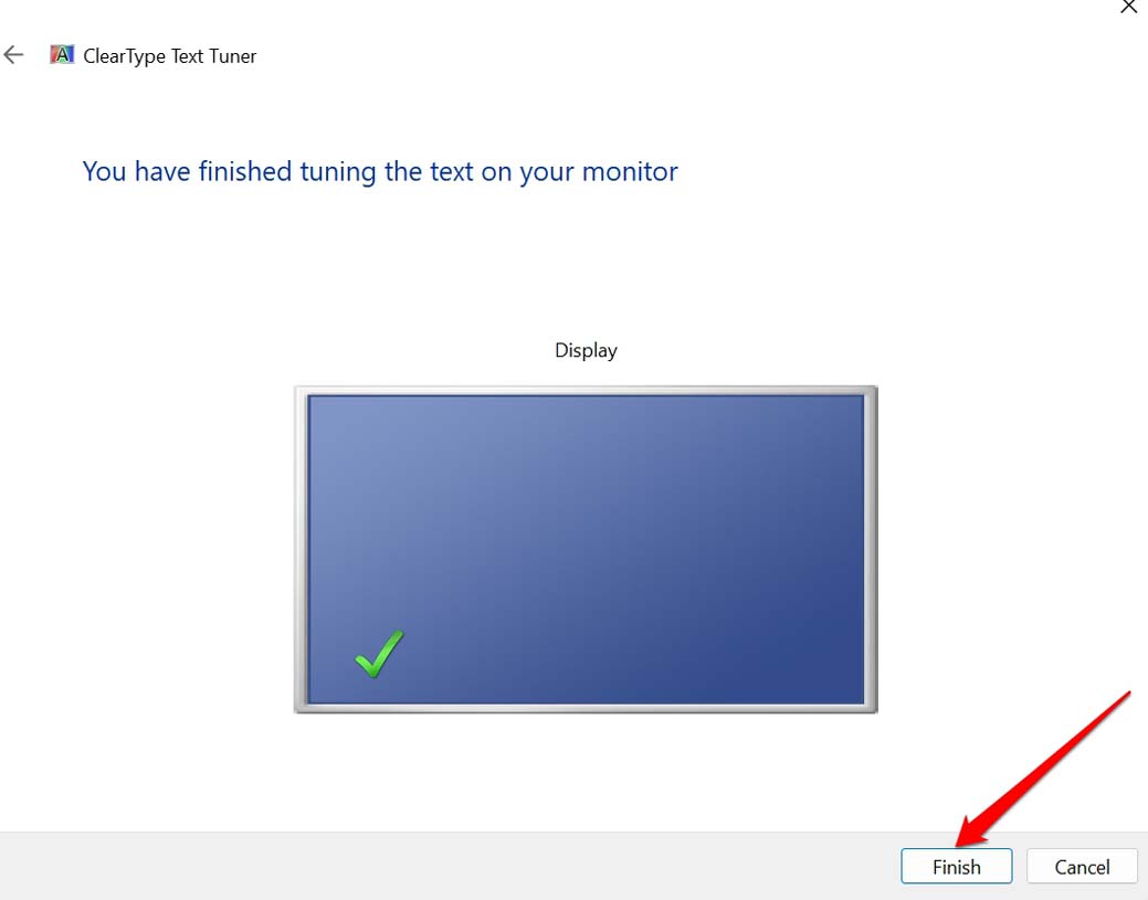 How to Fix Blurry Screen Issue on Windows 11? 16 finish tuning the text on Windows
