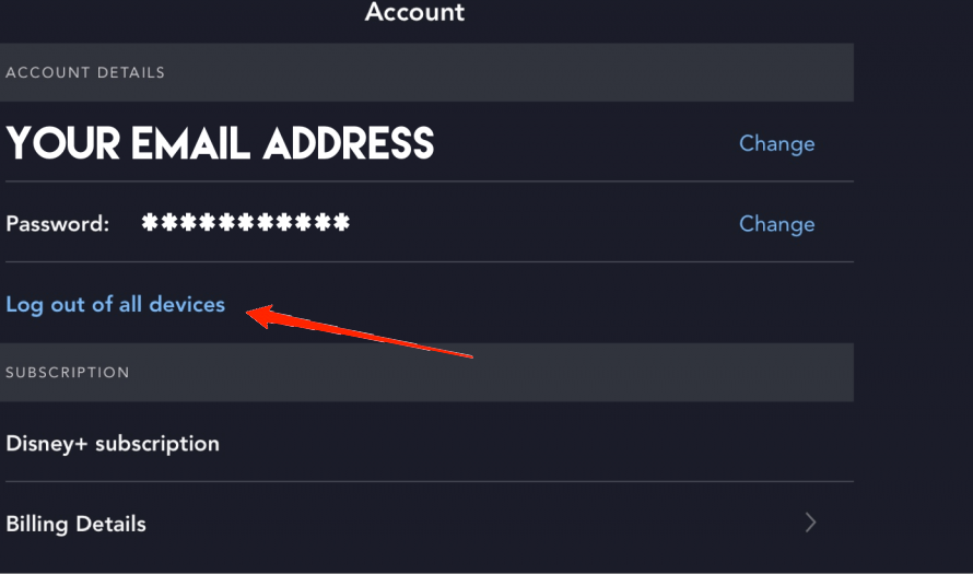 Disney Plus Keeps Logging Me Out On TV: What to Do? 3 Log Out of All Devices.