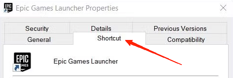 How to Fix Epic Games Launcher Not Opening on Windows 11? 7 Go to the Shortcut tab
