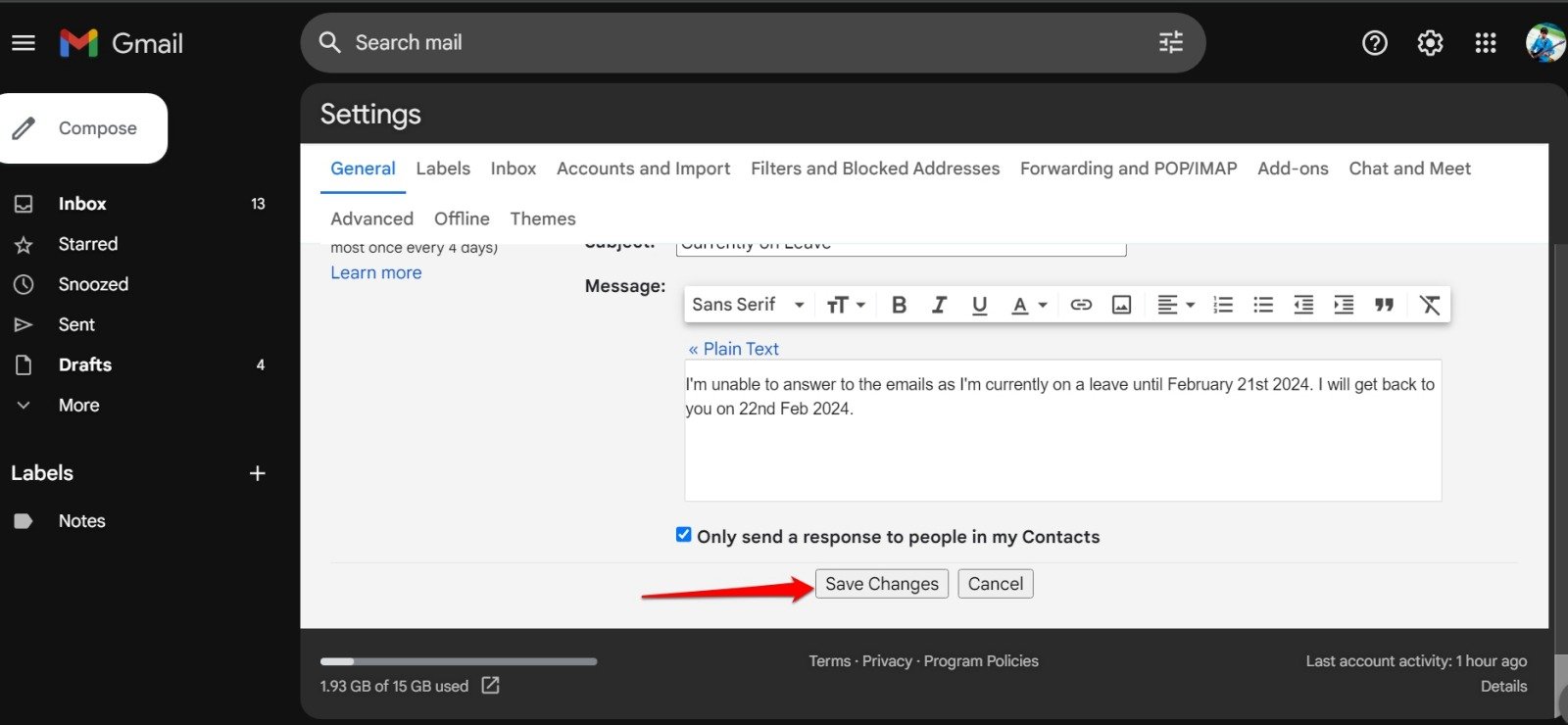 How to Setup and Use Vacation Responder in Gmail 4 save the changes on Vacation responder