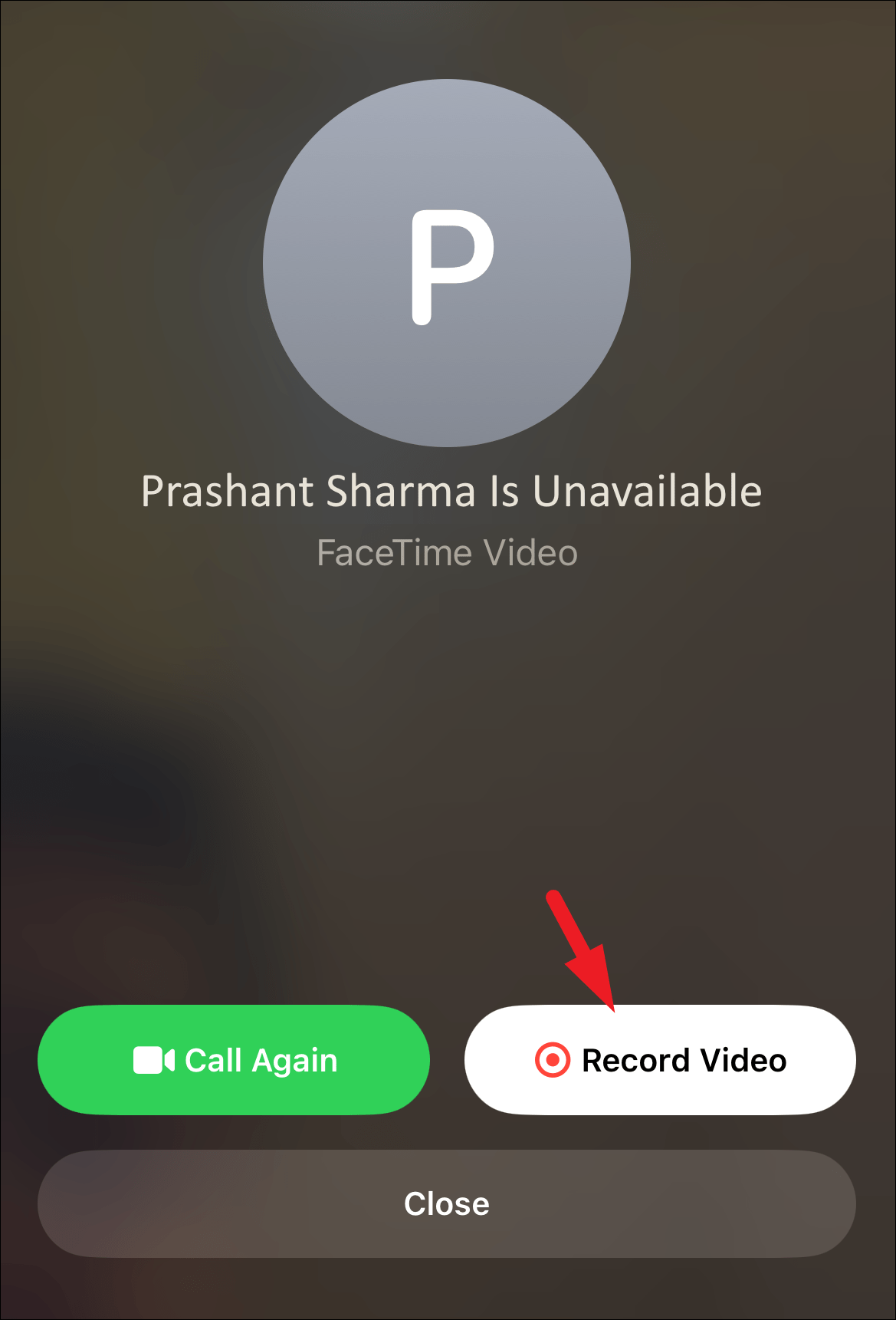 How to Send a Video or Audio Message on FaceTime? 2 they don't answer, you will see options to either 'Call again' or 'Record Audio Video