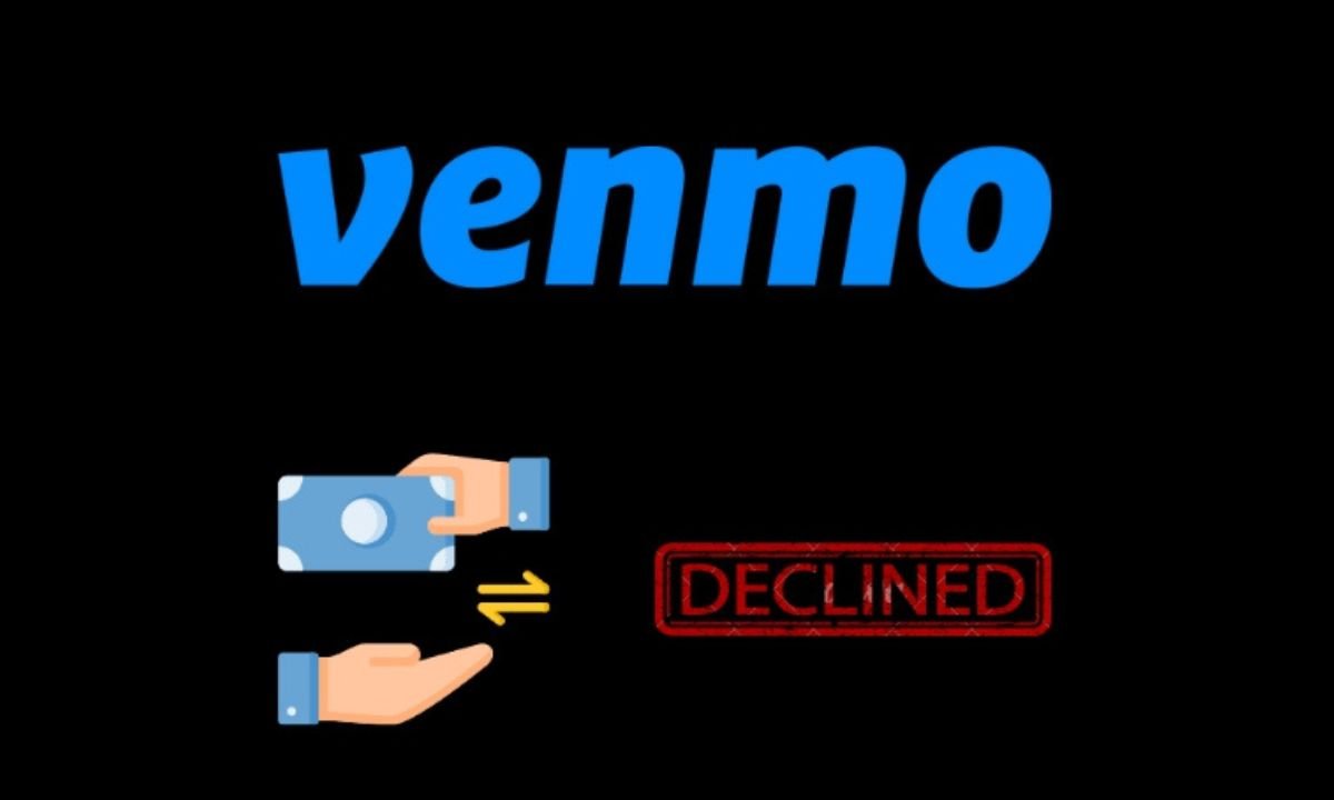 Fix Venmo: Transaction Declined or Payment Failed Error 1 venmo transaction declined payment failed error