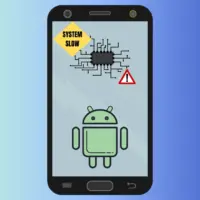 why android phone slows down