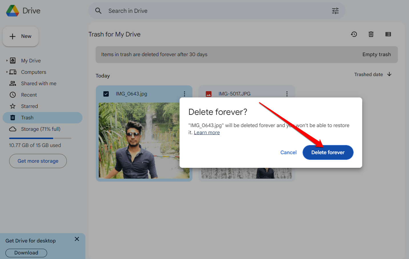How to Free Up Space in Gmail if the Storage is Full? 9 click on the Delete forever option to empty your trash permanently